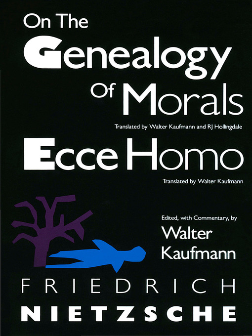 Title details for On the Genealogy of Morals and Ecce Homo by Friedrich Nietzsche - Available